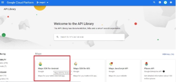 Selecting the Maps SDK for Android API.